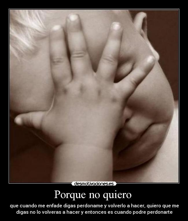 Porque no quiero -