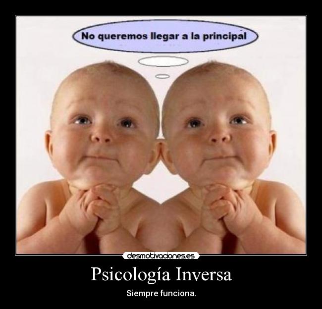 Psicología Inversa -