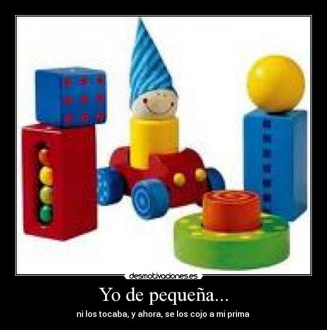 Yo de pequeña... - ni los tocaba, y ahora, se los cojo a mi prima 