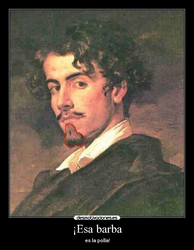 ¡Esa barba - 