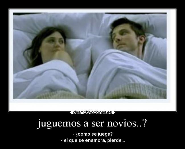 juguemos a ser novios..? -