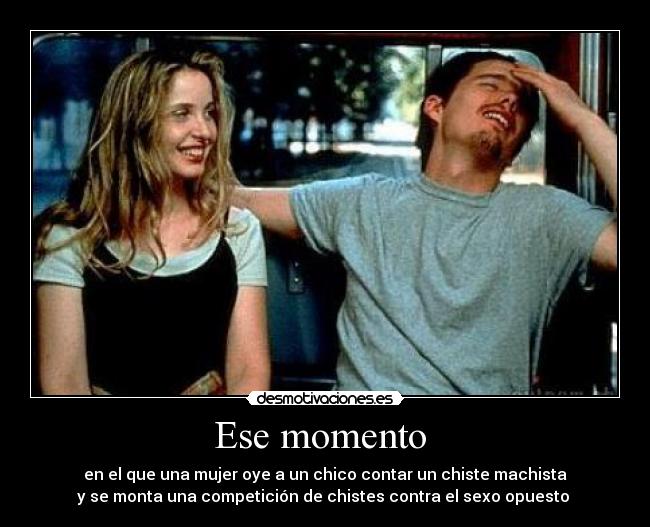 Ese momento -