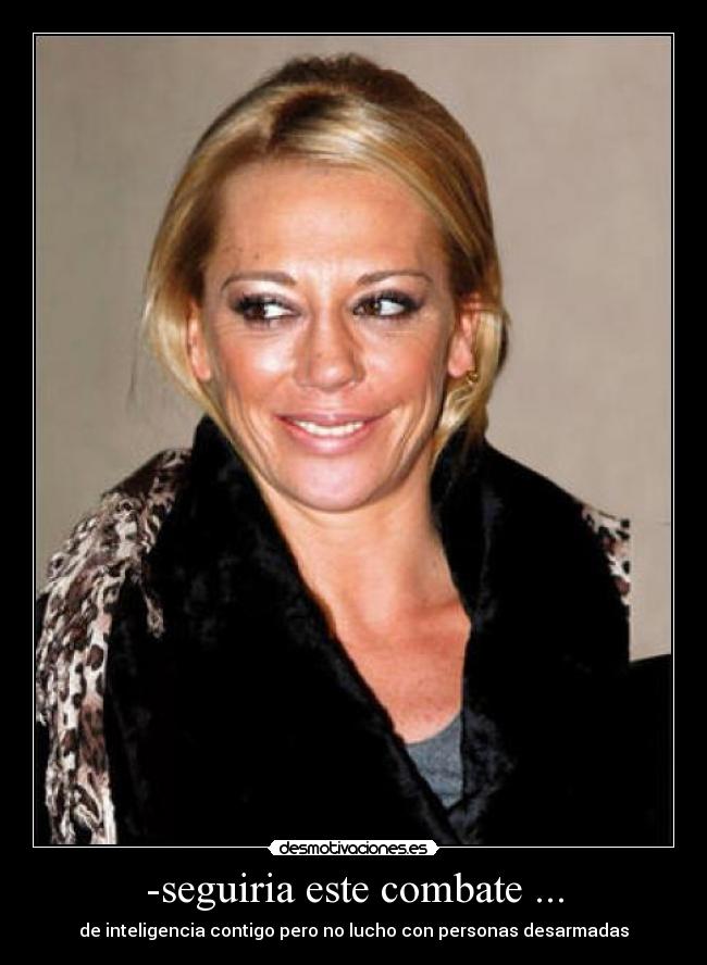 -seguiria este combate ... -