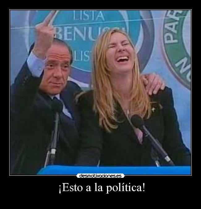 ¡Esto a la política! - 