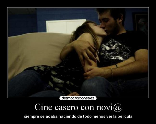 Cine casero con novi@ -