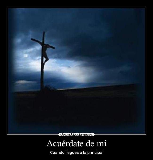 Acuérdate de mi - Cuando llegues a la principal