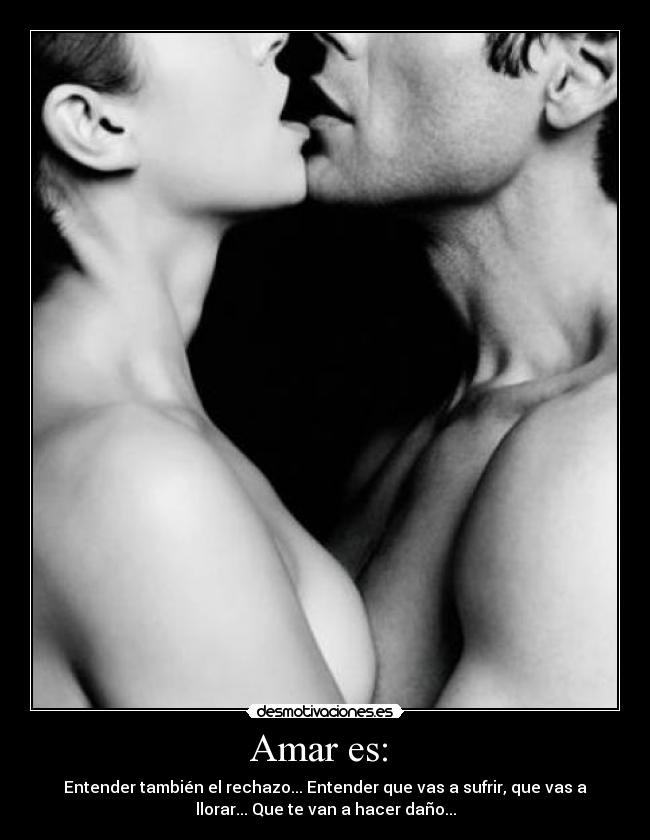 Amar es: -