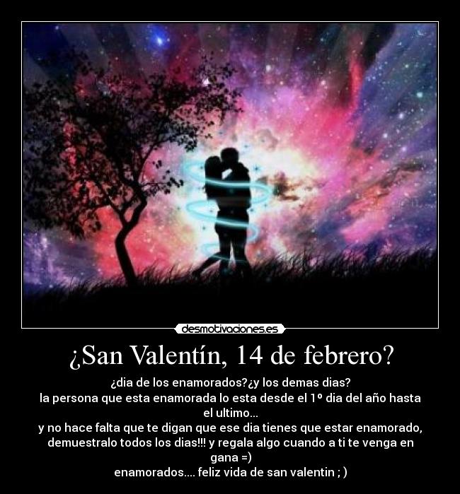 ¿San Valentín, 14 de febrero? -