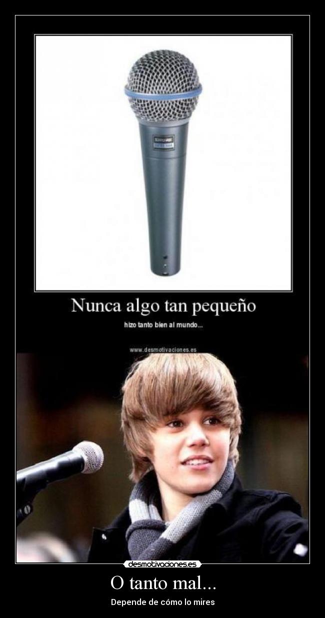 O tanto mal... - Depende de cómo lo mires