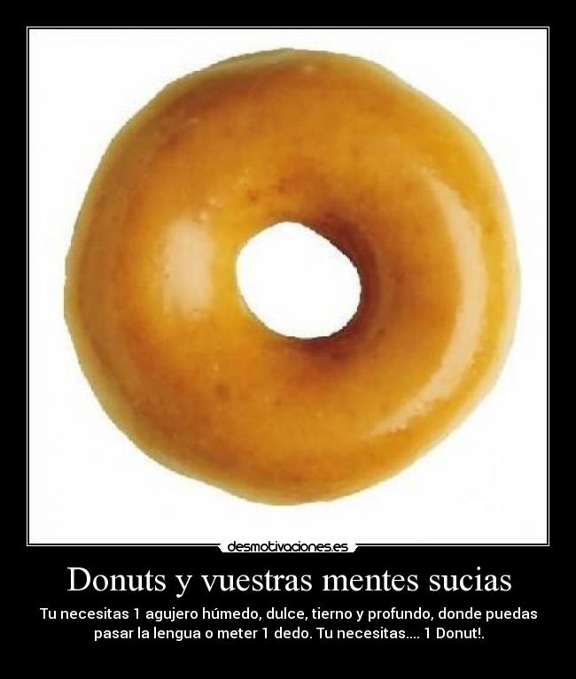 Donuts y vuestras mentes sucias -