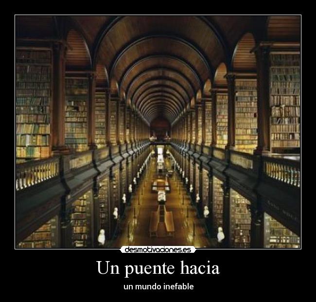 Un puente hacia - un mundo inefable