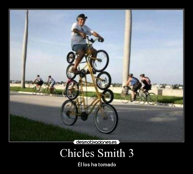 Chicles Smith 3 - 