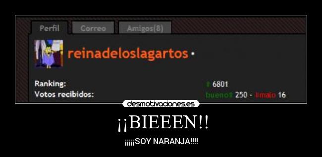¡¡BIEEEN!! - ¡¡¡¡¡SOY NARANJA!!!!