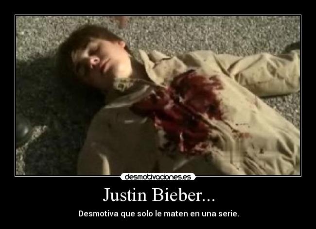 Justin Bieber... -