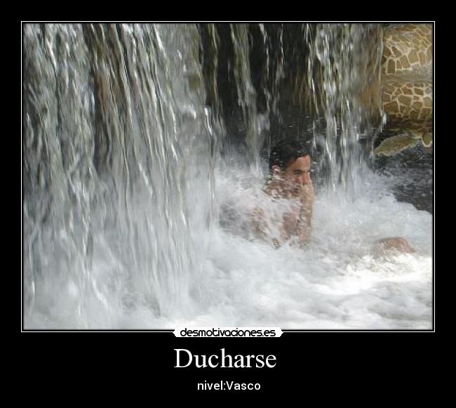 Ducharse - nivel:Vasco