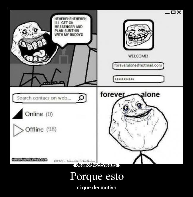 Porque esto - si que desmotiva