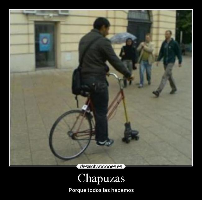 Chapuzas - Porque todos las hacemos