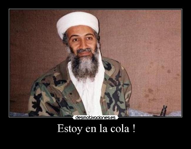 Estoy en la cola ! -