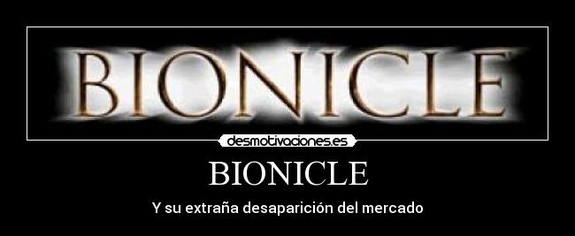BIONICLE - Y su extraña desaparición del mercado