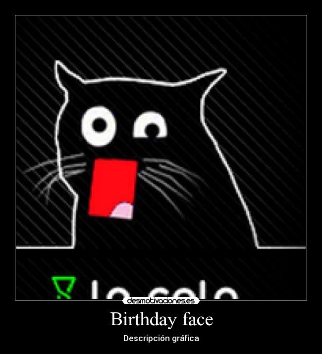 Birthday face - 