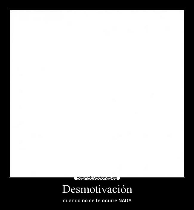 Desmotivación - 