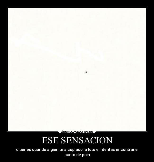 carteles buscar punto pain nivel principiante desmotivaciones