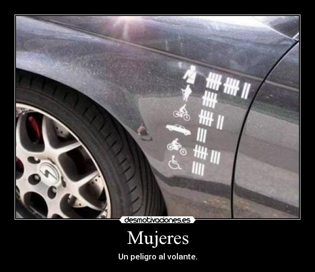 Mujeres - Un peligro al volante.