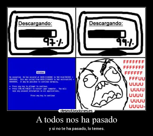 A todos nos ha pasado -