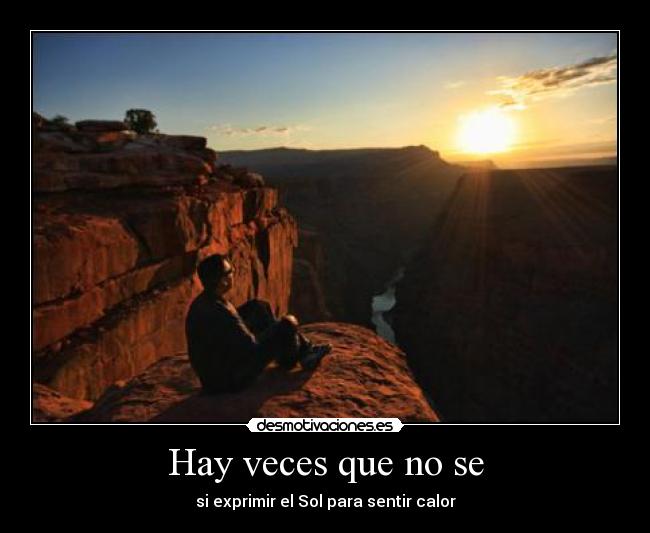 Hay veces que no se - 