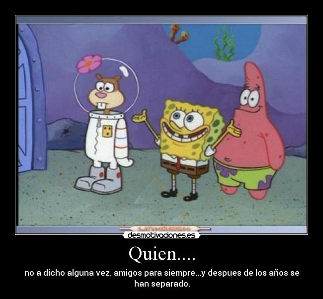 Quien.... - 