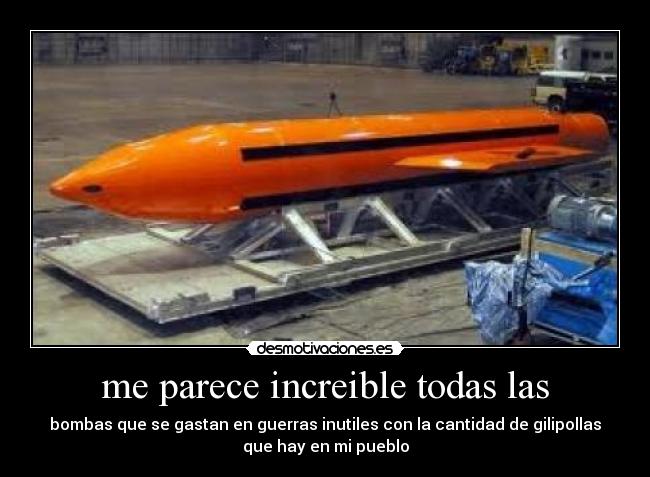 me parece increible todas las -