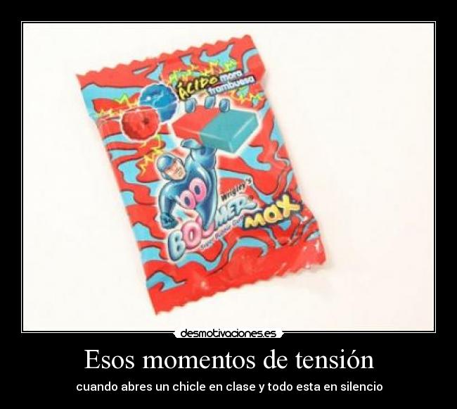 Esos momentos de tensión -