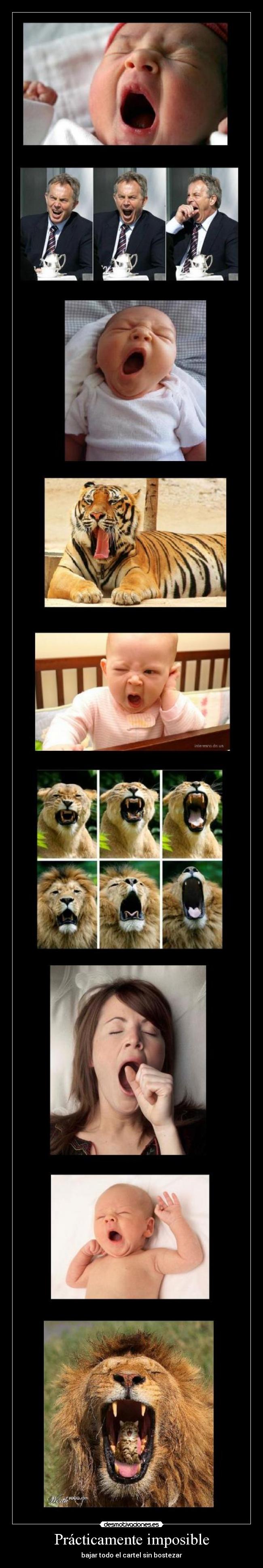 Prácticamente imposible -