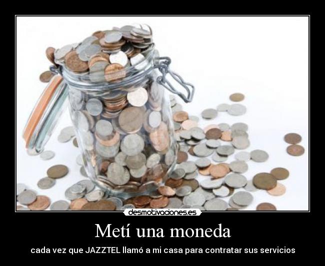 Metí una moneda - 