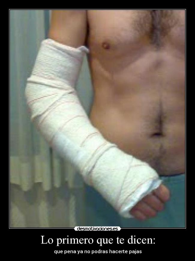 Lo primero que te dicen: - 