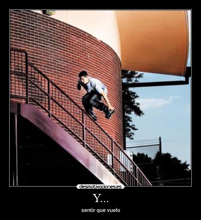 Y... - sentir que vuelo