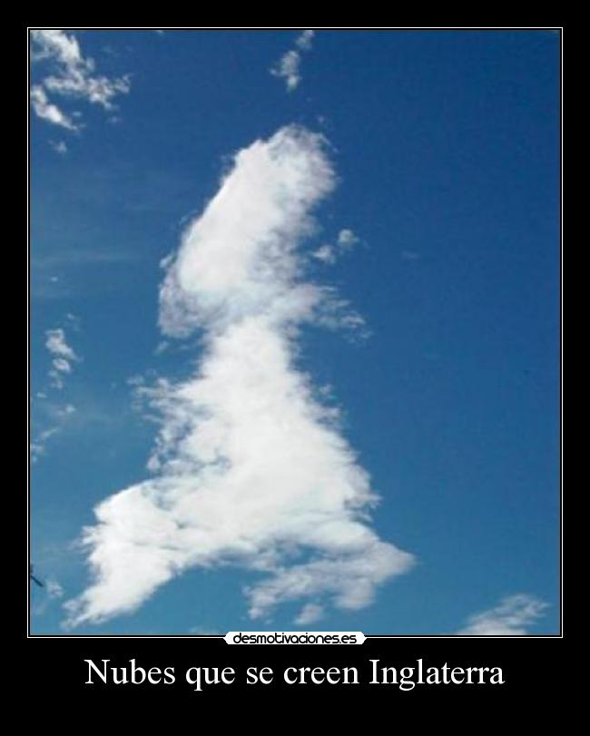 Nubes que se creen Inglaterra -