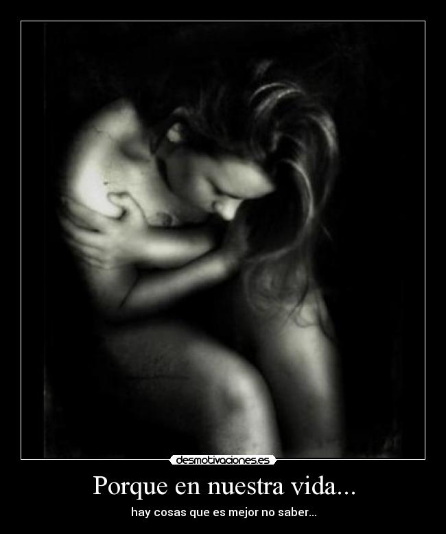 Porque en nuestra vida... - 