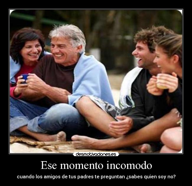 Ese momento incomodo -