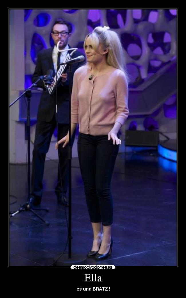 Ella - es una BRATZ !