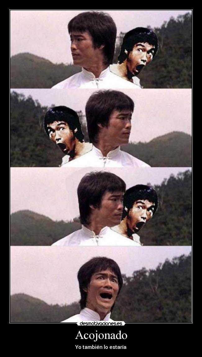 Acojonado - Yo también lo estaría