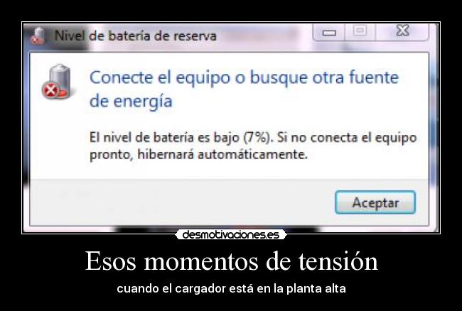 Esos momentos de tensión - 