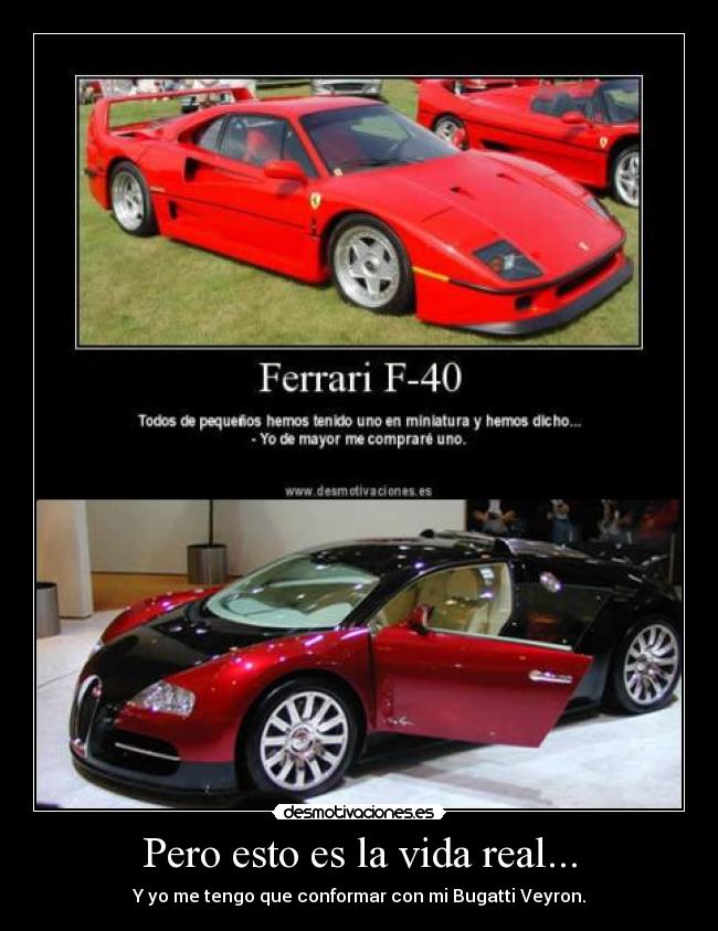 Pero esto es la vida real... -