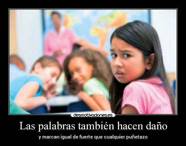 Las palabras también hacen daño -
