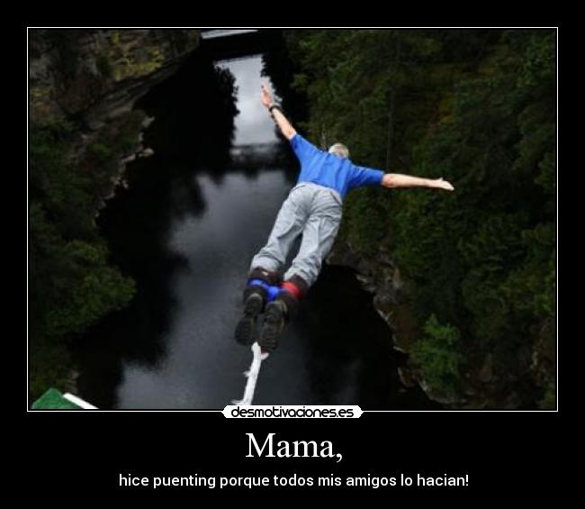 Mama, -