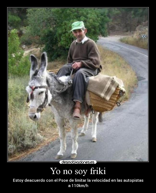 carteles psoe 110 hora anarkoides friki desmotivaciones