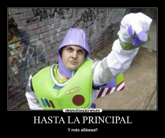 HASTA LA PRINCIPAL - Y más alláaaa!!