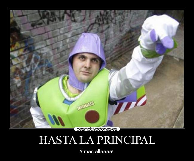 carteles principal buzz lightyear toy story friki disfraz desmotivaciones