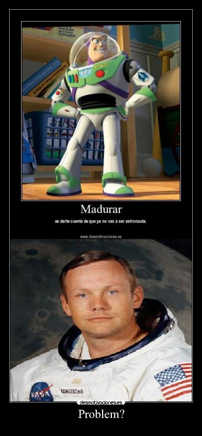 carteles problem astronauta desmotivaciones