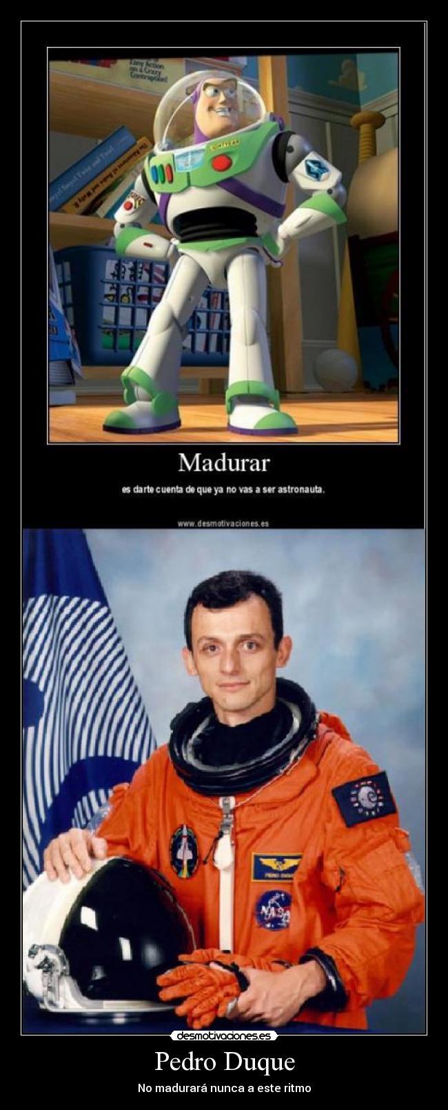 carteles pedro duque astronauta desmotivaciones